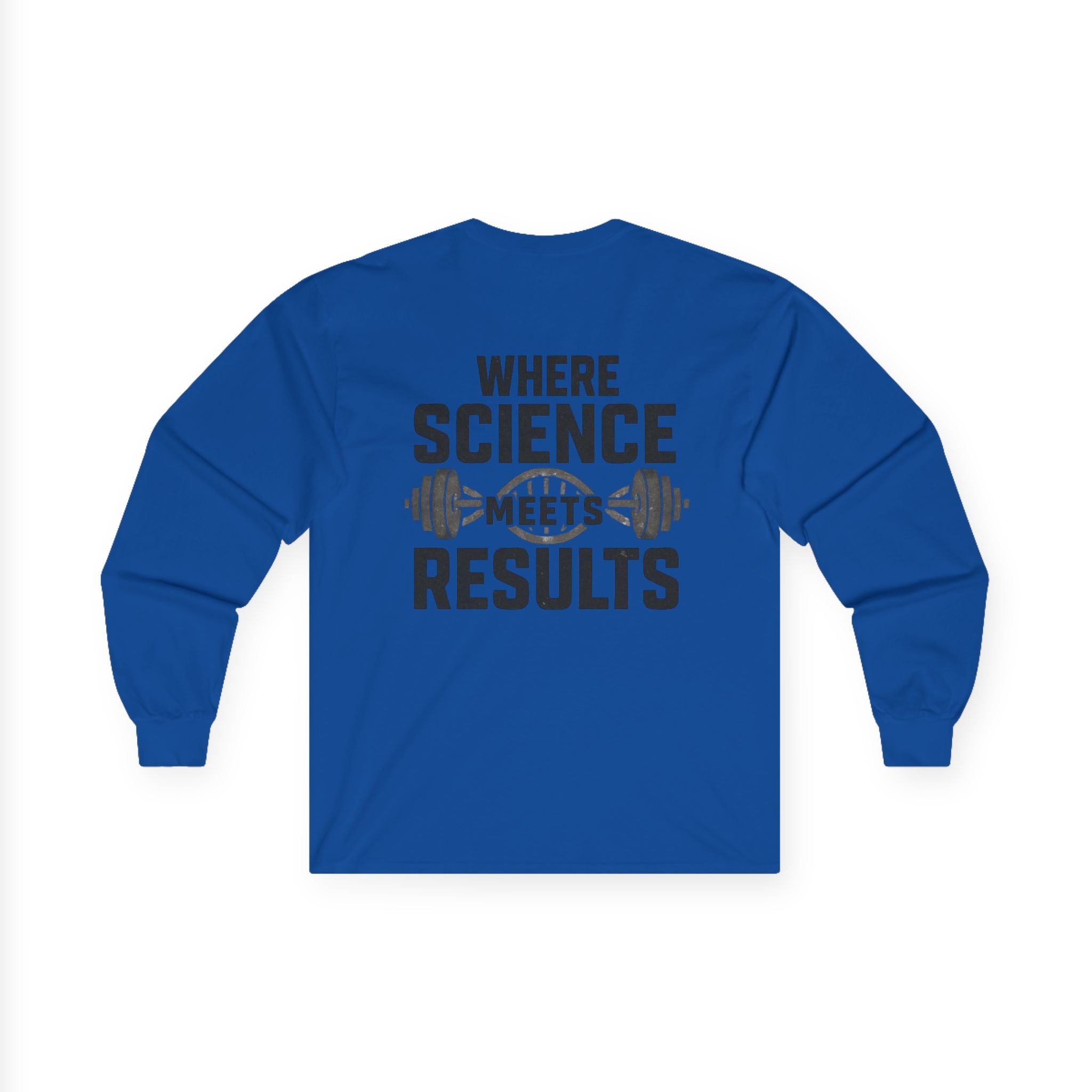 Where Science Meets Results Performance Long Sleeve Tee